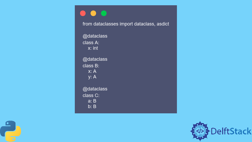 python-data-class-from-dict-delft-stack